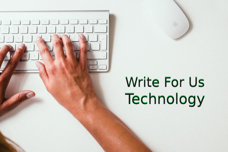 Write For Us Technology